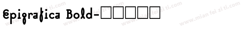 Epigrafica Bold字体转换